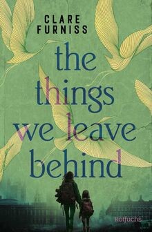 The Things We Leave Behind: Ein dystopischer All-Age-Rom... | Buch | Zustand gut