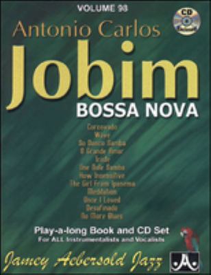 Jamey Aebersold Jazz -- Antonio Carlos Jobim -- Bossa Nova, Vol 98 : Book and...