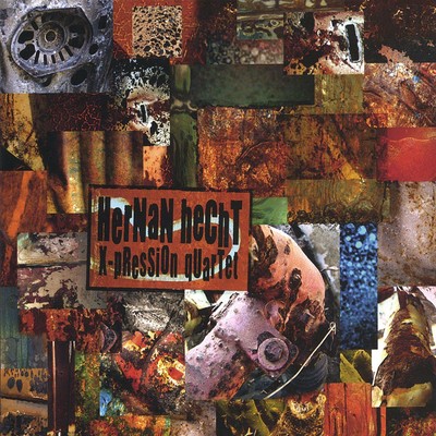 Hernán Hecht X-Pression Quartet   Mx CD