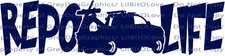 Repo Life Repossession Truck Vinyl Decal Sticker Tower Car Vehicle Service