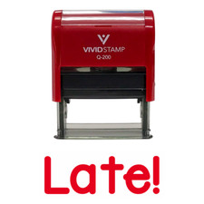 Late Teacher Self Inking Rubber Stamp