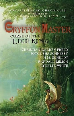 Gryffon Master: Fluch des Lichkönigs von Christian W. befreit - neue Kopie - 9780...