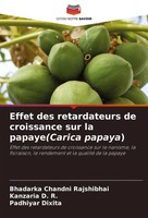 Effet Des Retardateurs De Croissance Sur La Papaye(Carica Papaya) Taschenbuch