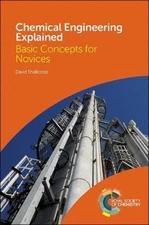 David Shallcross Chemical Engineering Explained (Hardback) (UK IMPORT)