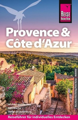 Reise Know-How Reiseführer Provence & Côte d'Azur Ines Mache