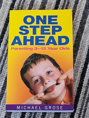 #03023 - One Step Ahead: Raising 3 To 12 Year Olds, Grose, Michael