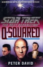 Q-Squared (Star Trek: The Next Generation) - Hardcover By David, Peter - GOOD