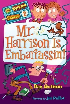Dan Gutman My Weirder School #2: Mr. Harrison Is Embar (Taschenbuch) (US IMPORT)