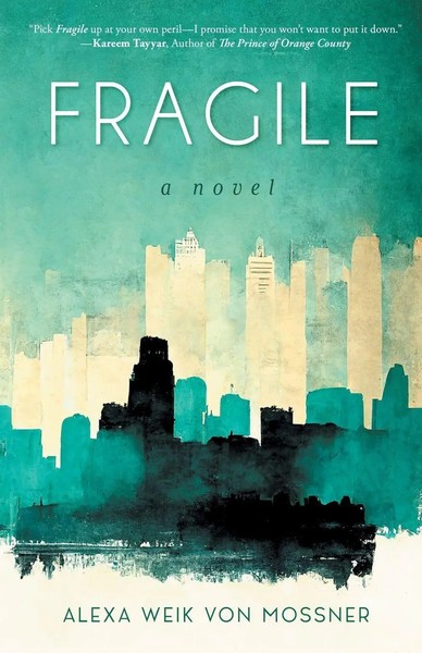 Fragile A Novel Alexa Weik von Mossner Taschenbuch Kartoniert / Broschiert 2023-image