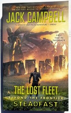 Steadfast (The Lost Fleet: Beyond the Frontier #4), Jack Campbell, PB Like New