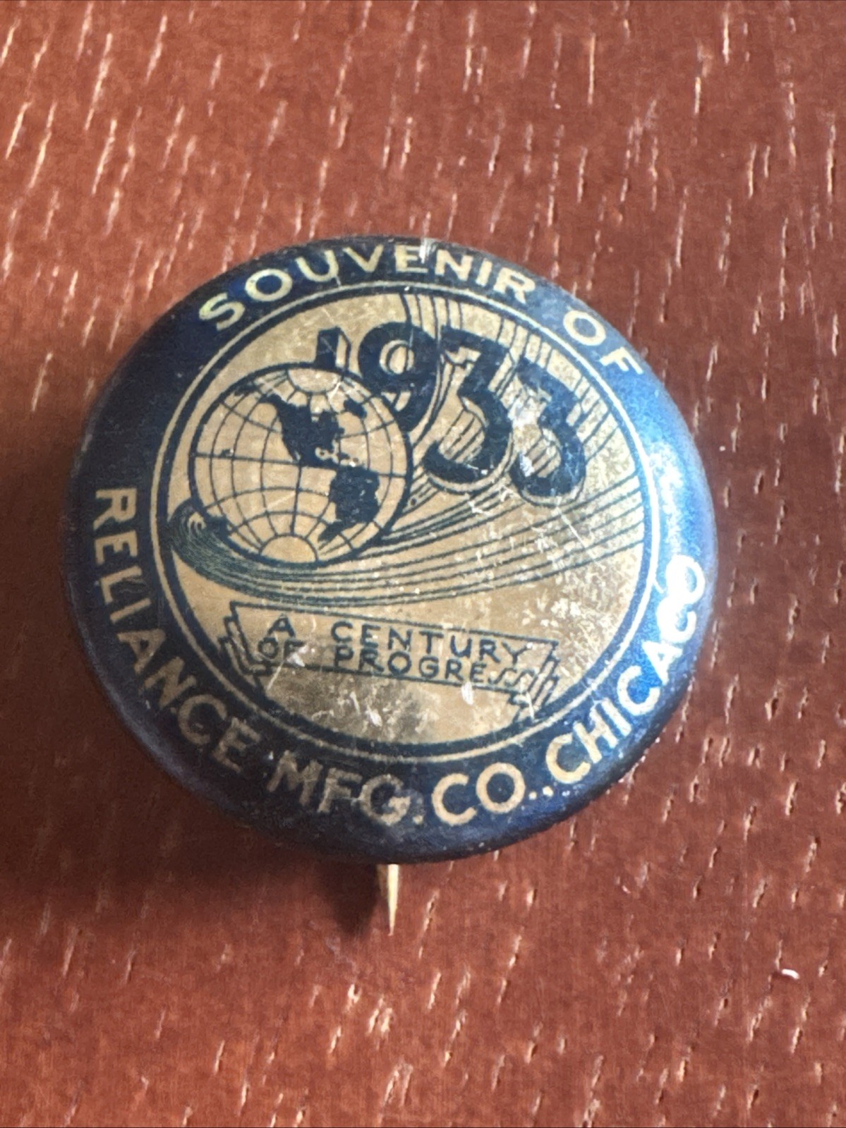 VTG 1933 Chicago Century of Progress Reliance Mfg. Co. Souvenir Pinback Button