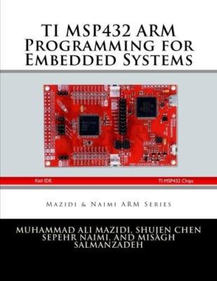 TI MSP432 Arm Programming for Embedded Systems (Paperback)