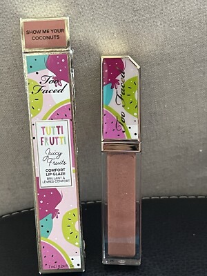 TOO FACED TOOTY FRUITY COMFORT LIP GLAZE-SHOW ME YOUR COCONUTS