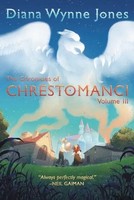 Diana Wynne Jones | The Chronicles Of Chrestomanci, Vol. Iii | Taschenbuch