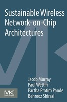 Jacob Murray (U. A.) | Sustainable Wireless Network-On-Chip Architectures | Buch