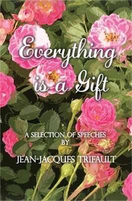 Everything is a Gift: How Gratefulness Creates a Beautiful Heart (Paperback or S