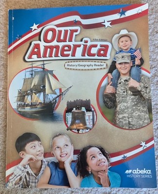 Abeka 2nd Grade Our America Student History/Geography Reader (5th Edition)