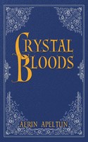 Crystal Bloods | Aerin Apeltun | Taschenbuch | Englisch | 2025 | Elsewhen Press
