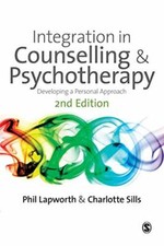 Integration in Counselling and Psychotherapy. Lapworth 9781848604445 New**
