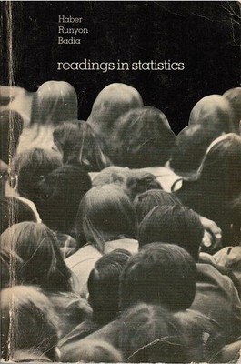 Readings in statistics. Haber, Audrey, Richard P. Runyon und Pietro Badia: