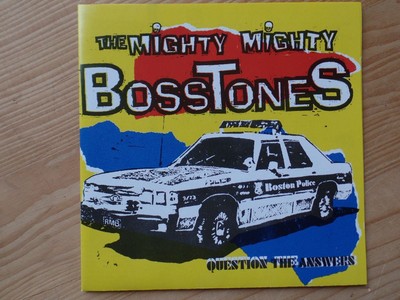 Question The Answers (Best Of) The Mighty Mighty Bosstones: