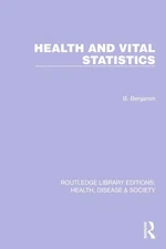 Health and Vital Statistics by Bernard Benjamin Paperback Book