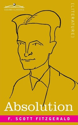 Absolution F. Scott Fitzgerald Taschenbuch Englisch Cosimo Classics