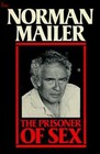 The Prisoner of Sex by Norman Mailer (1985, Paperback)