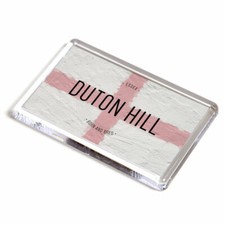 FRIDGE MAGNET - Duton Hill, Essex - Born and Bred