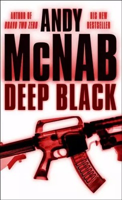Deep Black: (Nick Stone Thriller 7), Andy McNab