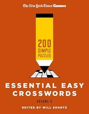 Essential Easy Crosswords: Volume 3 (The New York Times Games)
