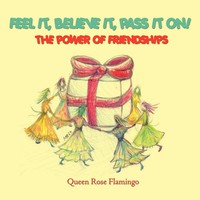 Queen Rose Flamingo | Feel It, Believe It, Pass It On! | Taschenbuch | Englisch