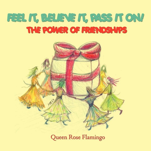 Queen Rose Flamingo | Feel It, Believe It, Pass It On! | Taschenbuch | Englisch-image