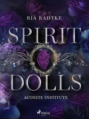 Spirit Dolls | Aconite Institute | Ria Radtke | Deutsch | Taschenbuch | 392 S.