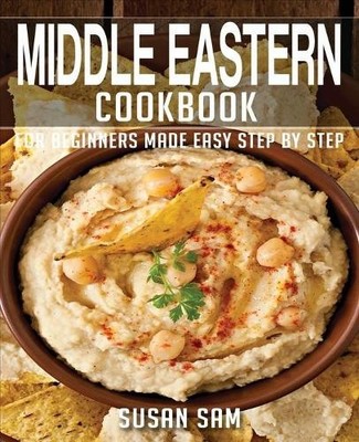 Susan Sam Middle Eastern Cookbook (Paperback) (UK IMPORT)