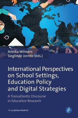 International Perspectives on School Settings, Education Policy and Digital Stra