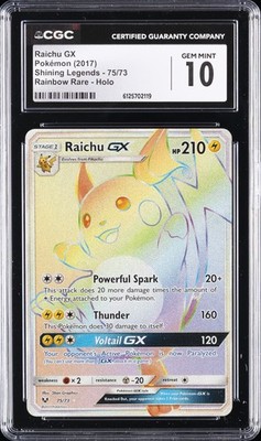 2017 POKEMON SHINING LEGENDS - RAINBOW RARE - HOLO RAICHU GX CGC