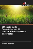 Ignacio Ardanaz | Efficacia Della Flumetrina Per Il Controllo Della Varroa...
