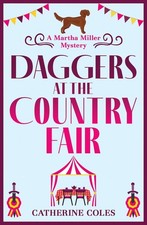 Daggers at the Country Fair: A cozy murder mystery from Catherine Coles by Cathe