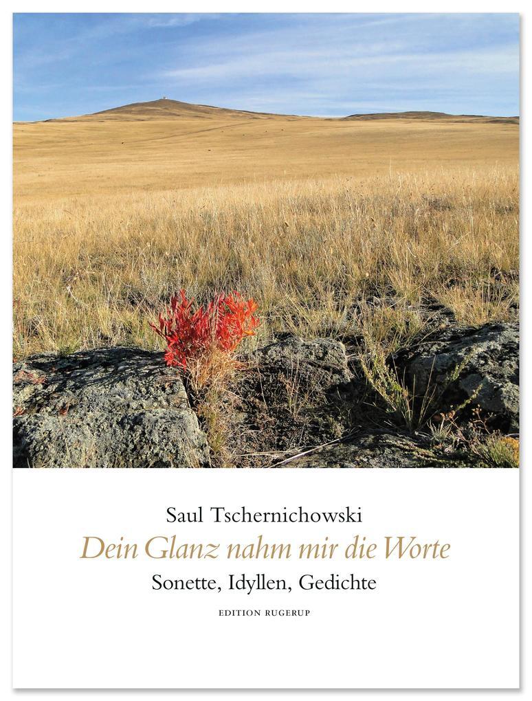 Dein Glanz Nahm Mir Die Worte | Saul Tschernichowski | Deutsch