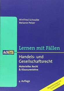 Handels- und Gesellschaftsrecht: Materielles Recht & Kla... | Buch | Zustand gut - Schwabe, Winfried, Pelzer, Melanie