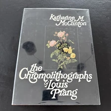 MCCLINTON KATHARINE The Chromolithographs of Louis Prang 1973 1st Very Fine OOP