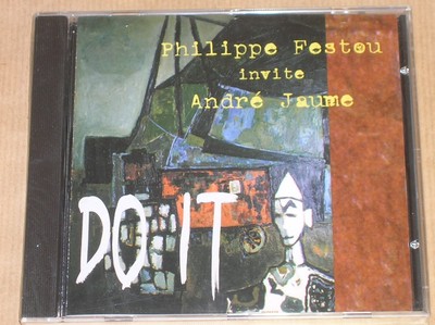 SELTENE CD / PHILIPPE FESTOU LÄDT ANDRE JAUME EIN / DO IT / NEU IN CELLO
