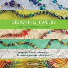 Designing Jewelry With Semiprecious Beads