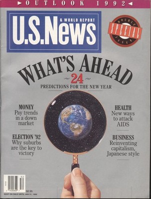 1992 U.S. News & World Report: What's Ahead - 24 Predictions For The New Year