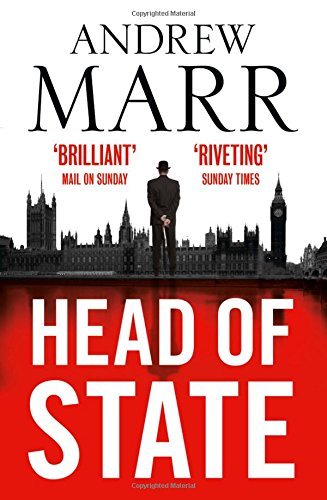 Head of State By Andrew Marr. 9780007591947