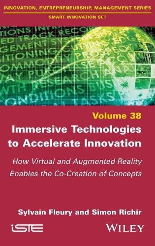 Immersive Technologies to Accelerate Innovation - 9781786307705