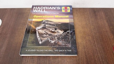 			Hadrians Wall Operations Manual: From Construction to World Herit		