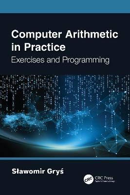 Computer Arithmetik in der Praxis - 9781032425658
