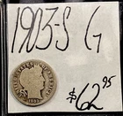 1903 S Barber Silver Dime (G) Good Condition! Key Date! ENN Coins